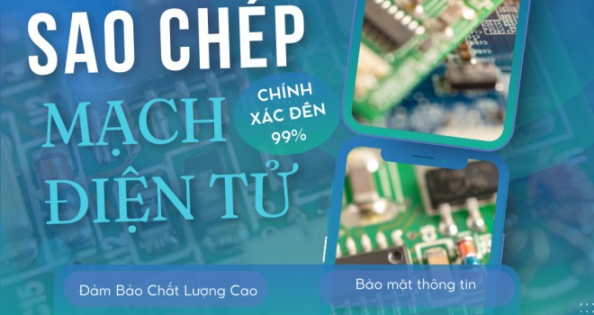 Sao chép mạch điện tử chất lượng - Chính xác cao